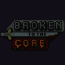 Broken to the Core