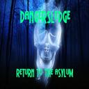 Dangersledge - Return to the Asylum