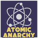 Atomic Anarchy