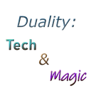 Duality: Magic and Tech