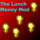 The Lunch Money Mod