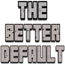 The Better Default