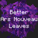 Better Ars Nouveau Leaves