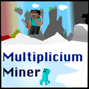 Multiplicium Miner