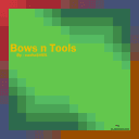 Bows n Tools