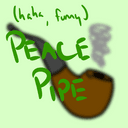 Haha Funny (Peace Pipe) [FABRIC]