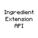 Ingredient Extension API