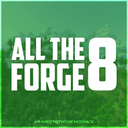 All The Forge 8 - ATF8