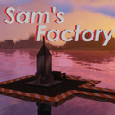 Sam's Factory