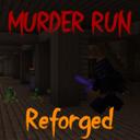 Murder Run Reforged