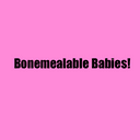 Bonemealable babies