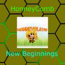 HonneyComb - New Beginnings