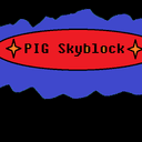 PIG Skyblocks