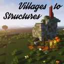 Villages to Structures