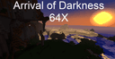 Arrival of Darkness 64x