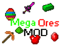 Mega Ores