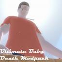 Ultimate Baby Death Modpack