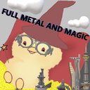 Full Metal and Magic