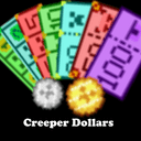 Creeper Dollars