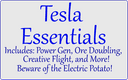 Tesla Essentials