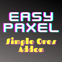 Easy Paxel: Simple Ores