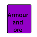 Armour and Ore