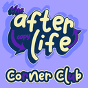 Corner Club: Afterlife