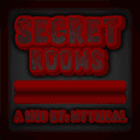 Secret Rooms REMASTERED