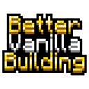 BetterVanillaBuilding