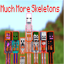 Much More Skeletons