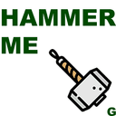 Hammer Me