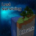 Last Surviving Chunk