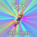 Fish's Create Stones