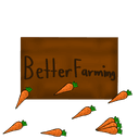 BetterFarming