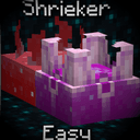 Shrieker Easy