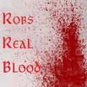 Robs Real Blood