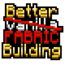 BetterVanillaBuilding Fabric Compatibility