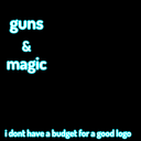 Guns & Magic