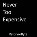 NeverTooExpensive