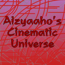 Aizyaaho's Cinematic Universe - ACU