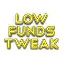 Low Funds Tweak