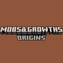 Mobs & Growths: Origins