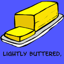 Lightly Buttered