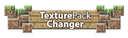 TexturePack Changer