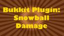 Snowball Damage