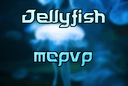 JellyFish MCPvP