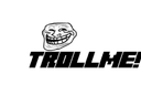 TrollMe