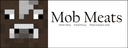 MobMeats