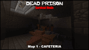 DEAD PRISON - Survival Mode