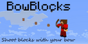 BowBlocks